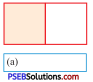 PSEB 5th Class Maths Solutions Chapter 4 Fractions Intext Questions 1