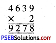 PSEB 4th Class Maths Solutions Chapter 2 ਸੰਖਿਆਵਾਂ ਉੱਪਰ ਮੁੱਢਲੀਆਂ ਕਿਰਿਆਵਾਂ Ex 2.4 8