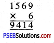 PSEB 4th Class Maths Solutions Chapter 2 ਸੰਖਿਆਵਾਂ ਉੱਪਰ ਮੁੱਢਲੀਆਂ ਕਿਰਿਆਵਾਂ Ex 2.4 9