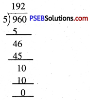 PSEB 4th Class Maths Solutions Chapter 2 ਸੰਖਿਆਵਾਂ ਉੱਪਰ ਮੁੱਢਲੀਆਂ ਕਿਰਿਆਵਾਂ Ex 2.8 5