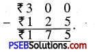 PSEB 4th Class Maths Solutions Chapter 4 ਧਨ (ਕਰੰਸੀ) Ex 4.2 15