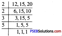 PSEB 5th Class Maths Solutions Chapter 3 ਮਹੱਤਮ ਸਮਾਪਵਰਤਕ ਅਤੇ ਲਘੂਤਮ ਸਮਾਪਵਰਤਯ Ex 3.3 11