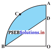 PSEB 10th Class Maths Solutions Chapter 12 ਚੱਕਰ ਨਾਲ ਸੰਬੰਧਿਤ ਖੇਤਰਫਲ Ex 12.3 17