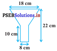 PSEB 10th Class Maths Solutions Chapter 13 ਸਤੁਦਾ ਖੇਤਰਫਲ ਅਤੇ ਆਇਤਨ Ex 13.5 5