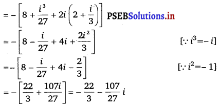 PSEB 11th Class Maths Solutions Chapter 5 Complex Numbers and Quadratic Equations Ex 5.1 4