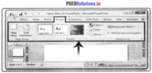 PSEB 8th Class Computer Notes Chapter 4 ਮਾਈਕਰੋਸਾਫਟ ਪਾਵਰਪੁਆਇੰਟ (ਭਾਗ-1 ...