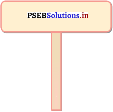 PSEB 5th Class Welcome Life Solutions Chapter 2 Communal Harmony (Sharing Brotherhood) 9