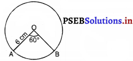 PSEB 10th Class Maths Solutions Chapter 12 वृत्तों से संबंधित क्षेत्रफल Ex 12.2 1
