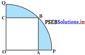 PSEB 10th Class Maths Solutions Chapter 12 वृत्तों से संबंधित क्षेत्रफल Ex 12.3 17